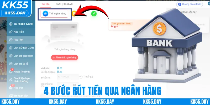 Rút Tiền KK55 4 4 bước rút tiền qua ngân hàng