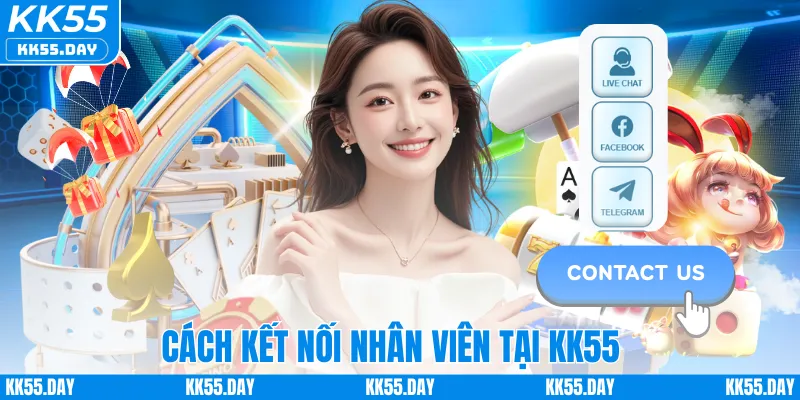 Chăm Sóc Khách Hàng KK55 5 Cách kết nối nhân viên tại KK55