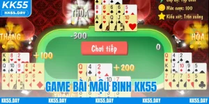 Game Bài Mậu Binh KK55 - Cơ Hội Săn Thưởng Lớn 3 Game Bài Mậu Binh KK55 - Cơ Hội Săn Thưởng Lớn