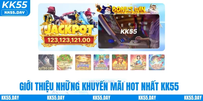 Giới Thiệu KK55 6 Giới thiệu KK55 những khuyến mãi hot nhất
