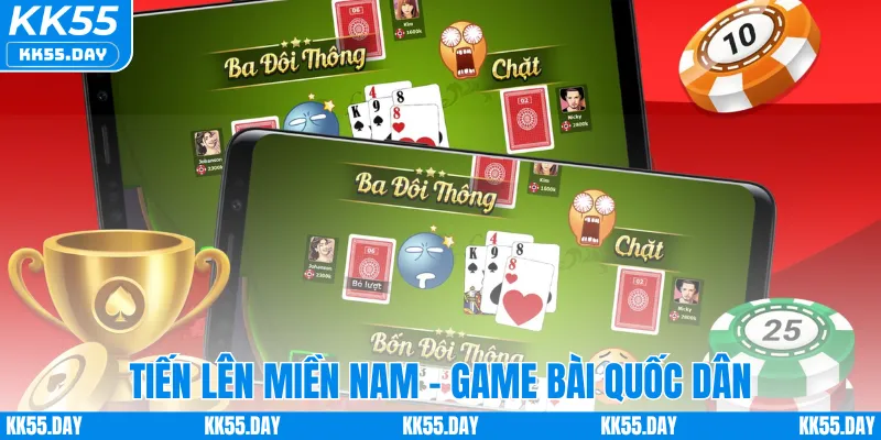 Tổng Hợp Game Đánh Bài Đổi Thưởng Hấp Dẫn Nhất KK55 2 Tiến Lên Miền Nam - Game Bài Quốc dân