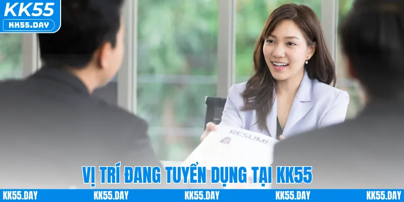 Tuyển Dụng KK55 5 Vị trí đang tuyển dụng tại KK55